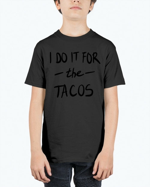 I do it for the tacos- Concept Art -  Youth Tee Unisex